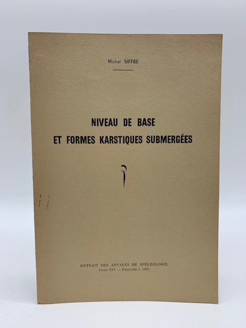 Niveau de base et formes karstiques submergées